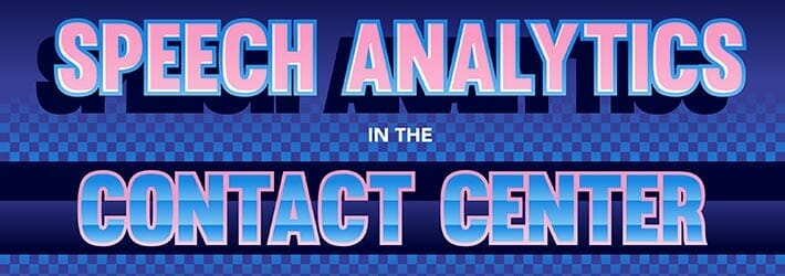 Speech Analytics in Call Centers Infographic