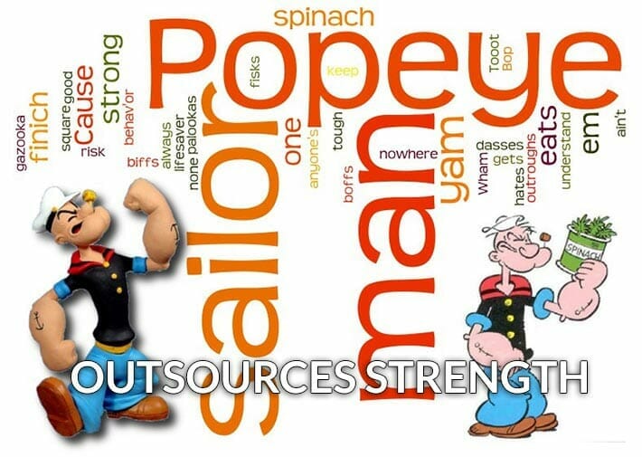 Popeye Outsources Strength